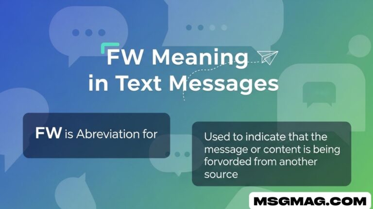 FW Meaning in Text Messages