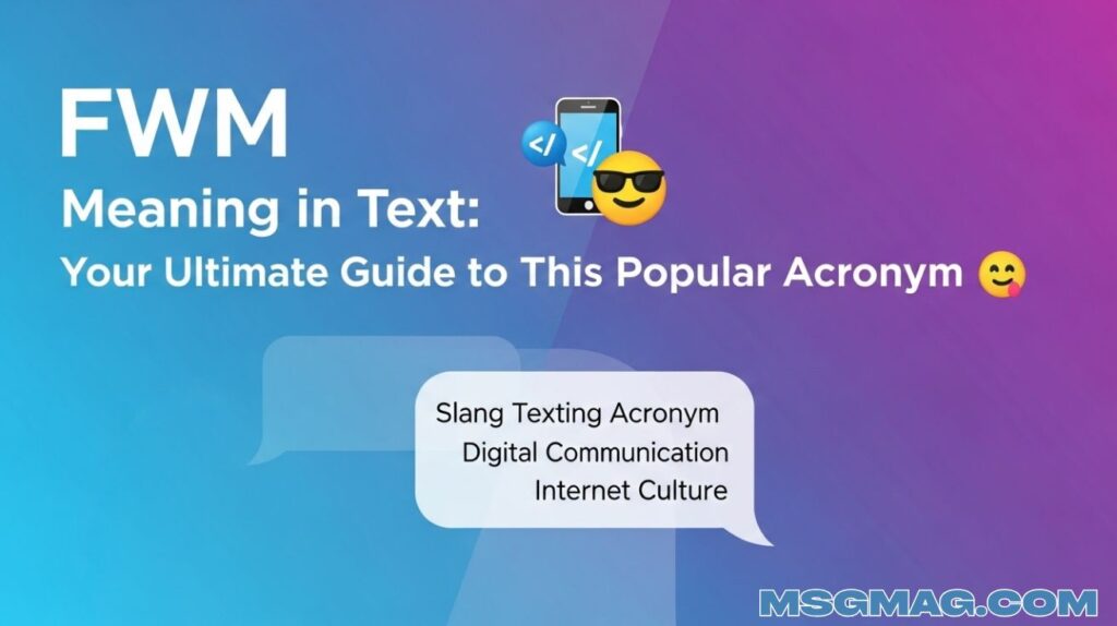 FWM Meaning in Text