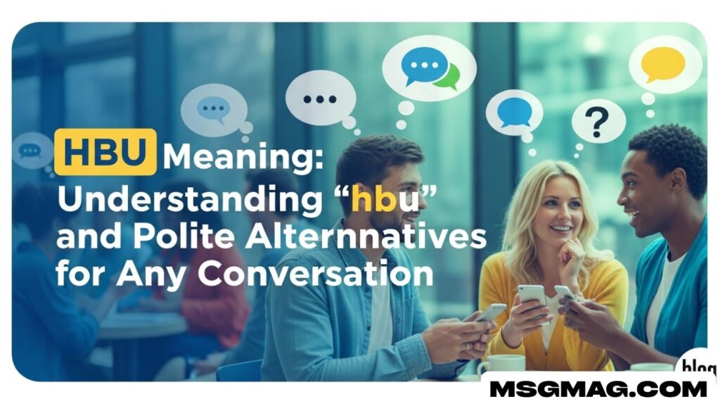 HBU Meaning