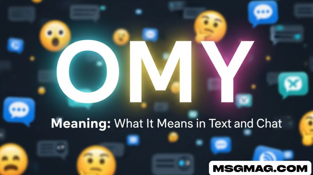 OMY Meaning
