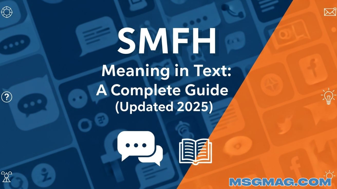 SMFH Meaning in Text
