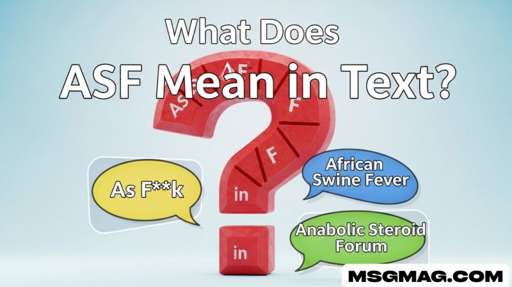 What Does ASF Mean in Text?