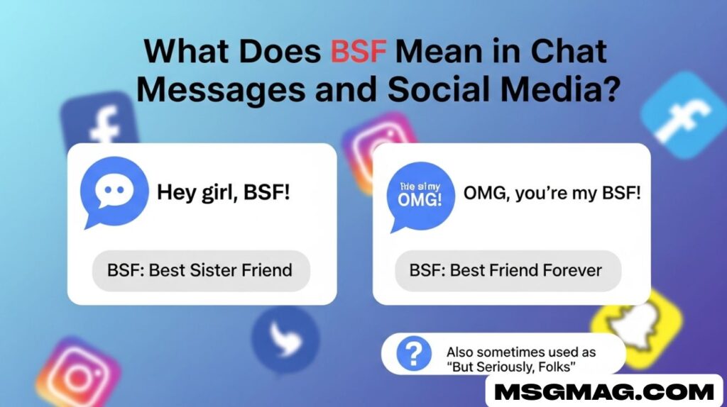 What Does BSF Meaning in Chat
