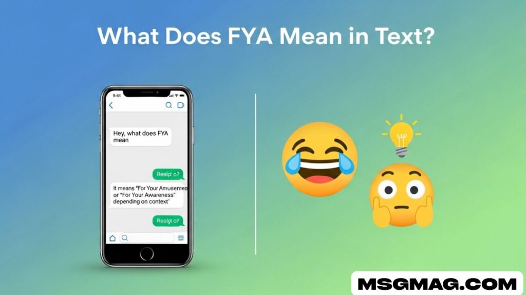 What Does FYA Mean in Text?
