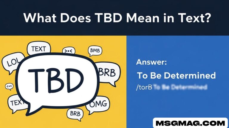 What Does TBD Mean in Text