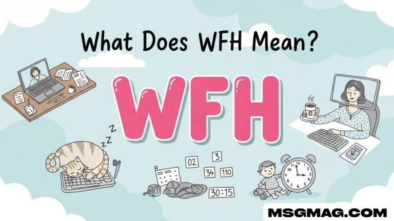 What Does WFH Mean in Text